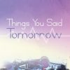 Liebesromane VAJONA Verlag | Things You Said Tomorrow