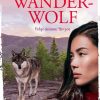 Liebesromane Ueberreuter Verlag | Der Wanderwolf