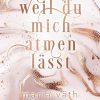 Liebesromane Doderer Verlag | Weil Du Mich Atmen Lasst