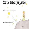 Science Fiction & Fantasy Edition Tintenfaß | Der Kleine Prinz. Le Petit Prince-Middle English