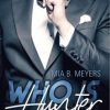 Liebesromane Belle Epoque Verlag | Meyers, M: Who Is Hunter