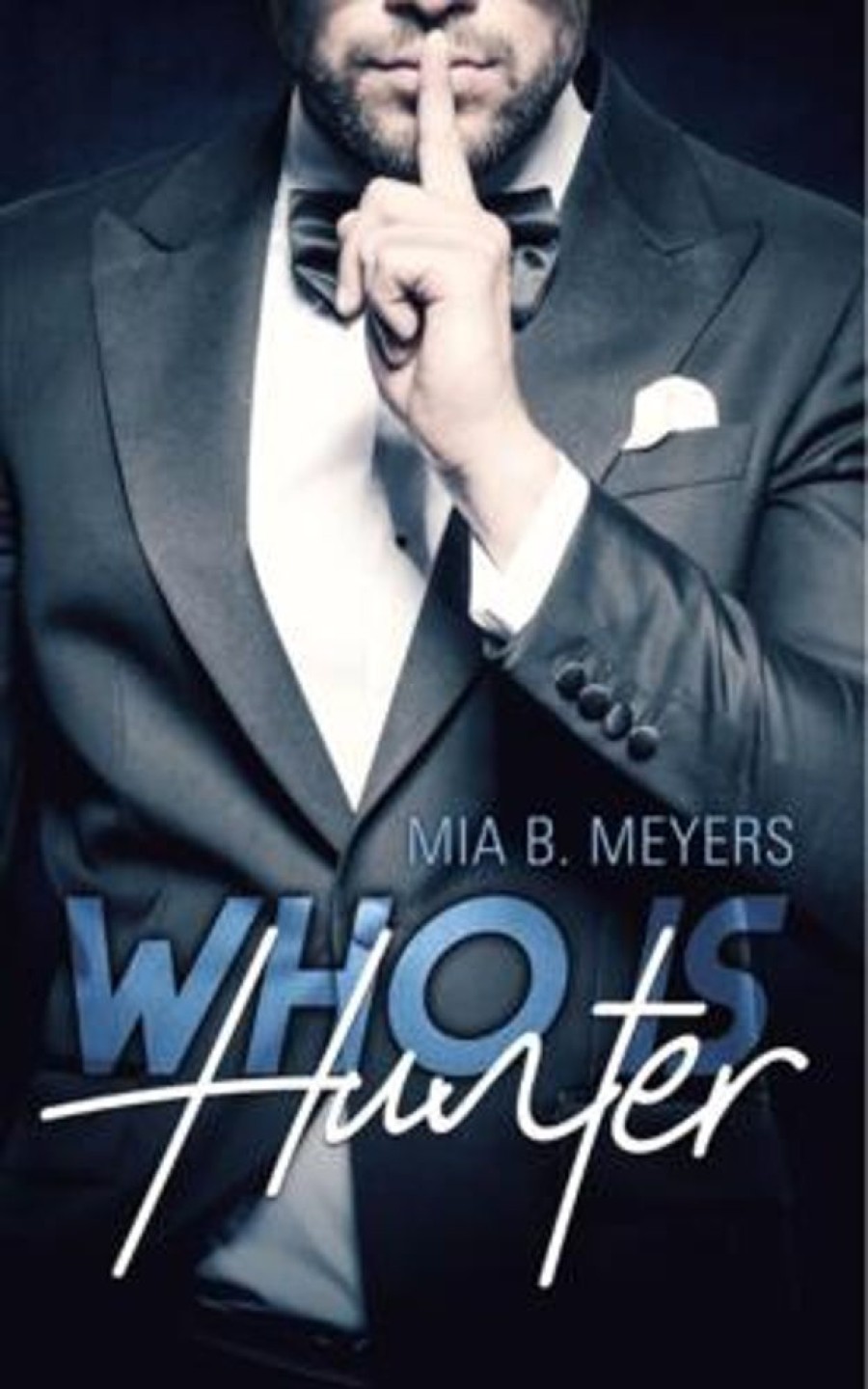 Liebesromane Belle Epoque Verlag | Meyers, M: Who Is Hunter