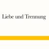 Liebesromane Suhrkamp Verlag AG | Liebe Und Trennung