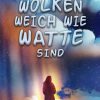 Liebesromane Hawkify Books | Weil Wolken Weich Wie Watte Sind