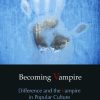 Science Fiction & Fantasy Bacon, Simon | Becoming Vampire