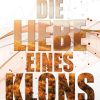 Liebesromane Meer, Frieda Rosa | Die Liebe Eines Klons