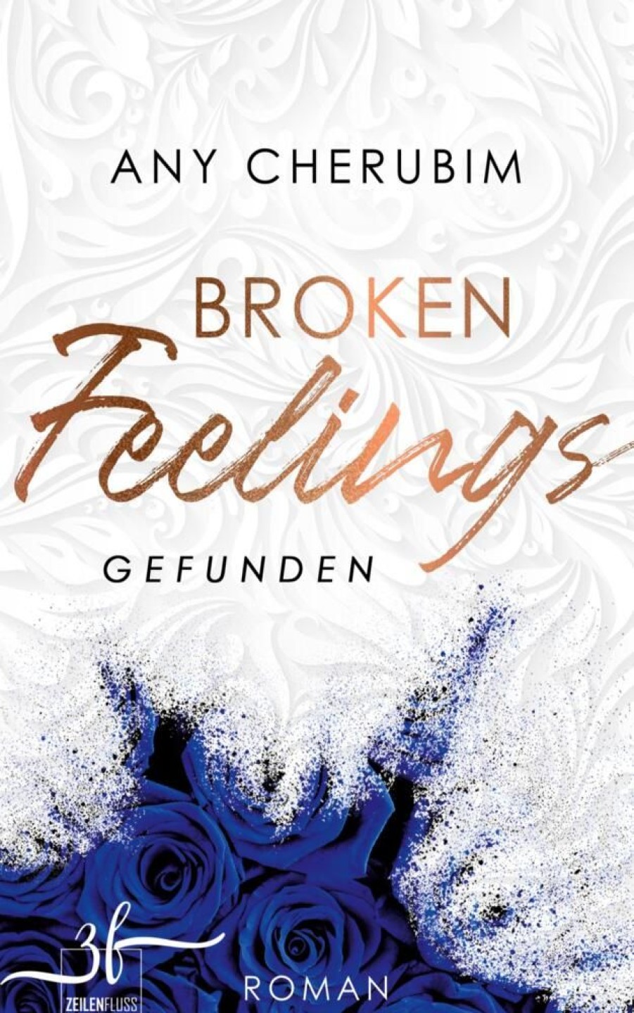 Liebesromane Cherubim, Any | Broken Feelings - Gefunden