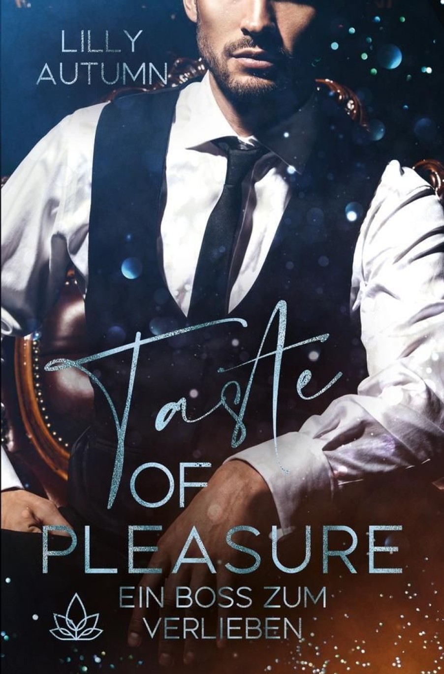 Liebesromane Autumn, Lilly | Taste Of Pleasure - Ein Boss Zum Verlieben