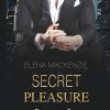 Liebesromane Mackenzie, Elena | Secret Pleasure: Rache Ist Sexy