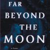 Science Fiction & Fantasy Vandermeer, P. C. M. | Far Beyond The Moon