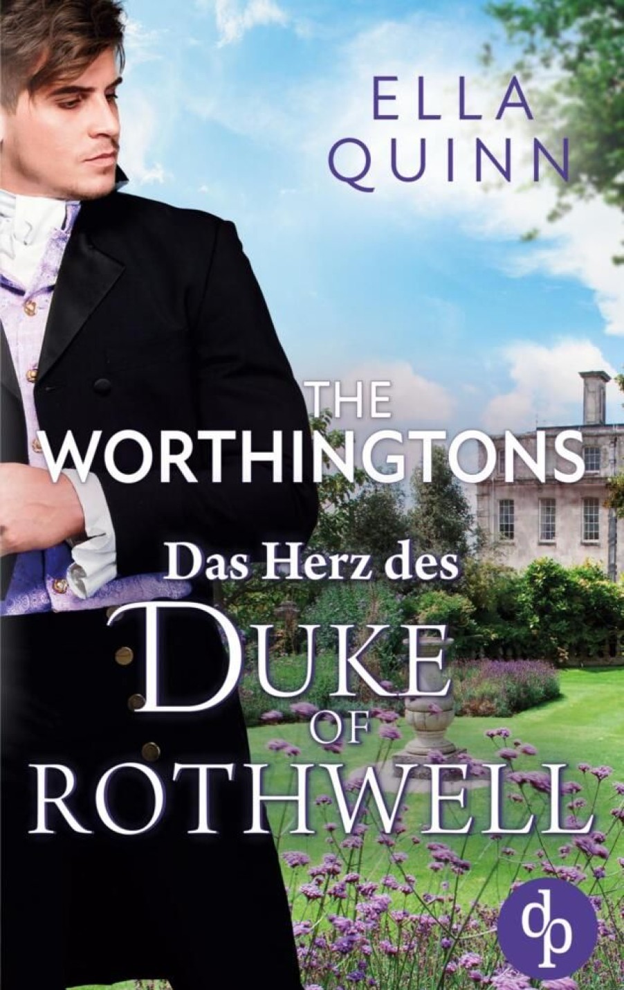 Liebesromane dp DIGITAL PUBLISHERS GmbH | Das Herz Des Duke Of Rothwell