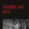 Science Fiction & Fantasy Wallenda, M. J. | Freunde Mit Biss