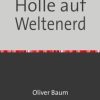 Science Fiction & Fantasy epubli | Holle Auf Weltenerd