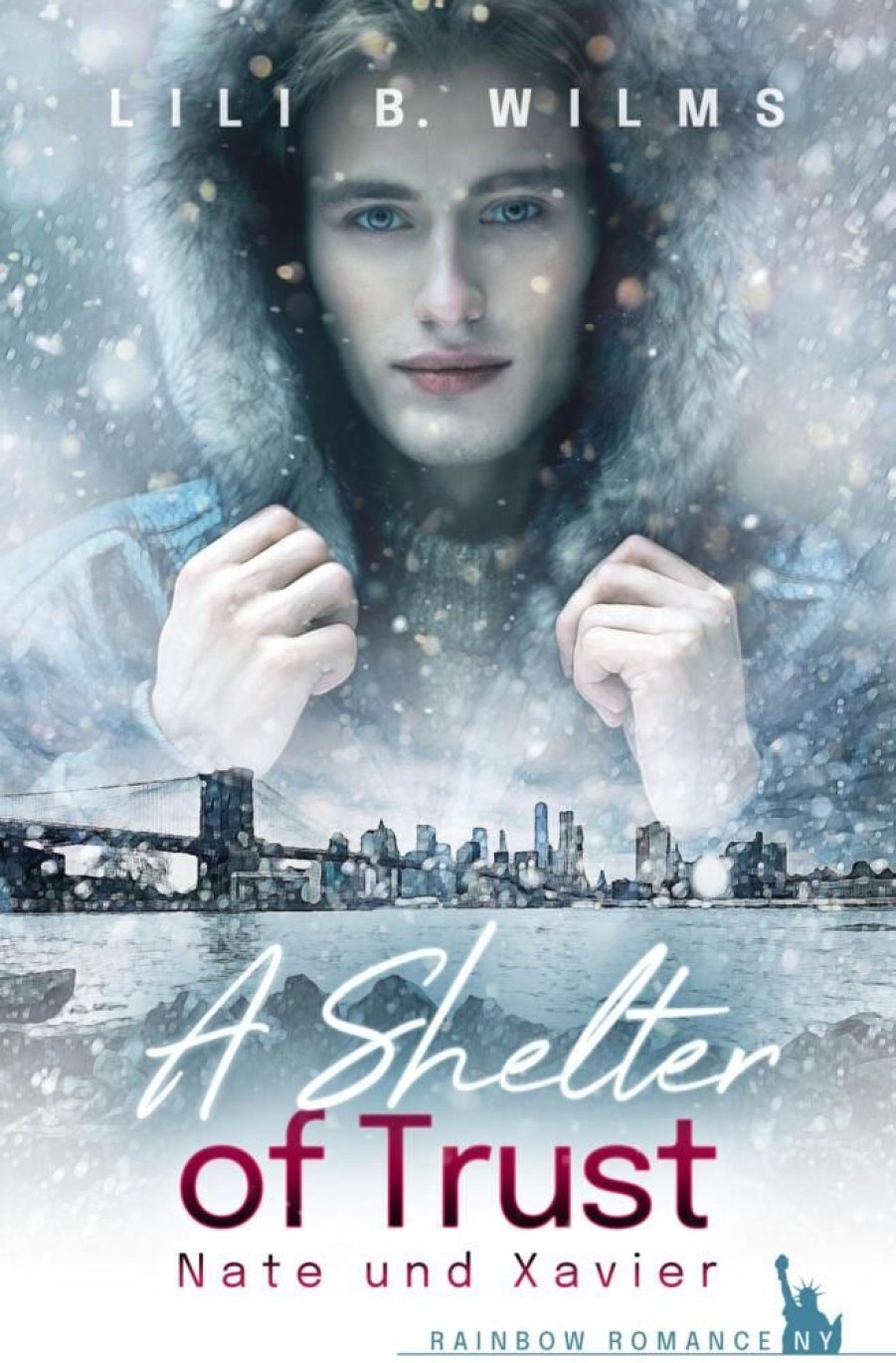 Liebesromane Wilms, Lili B. | A Shelter Of Trust: Nate Und Xavier