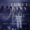 Liebesromane Key, Emily | Three Damn Nights