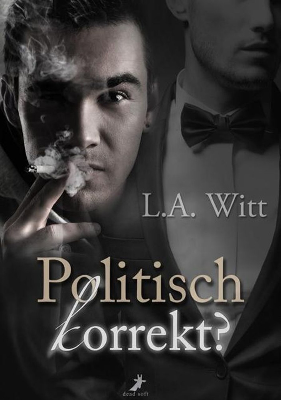 Liebesromane DEAD SOFT Verlag | Witt, L: Politisch Korrekt?