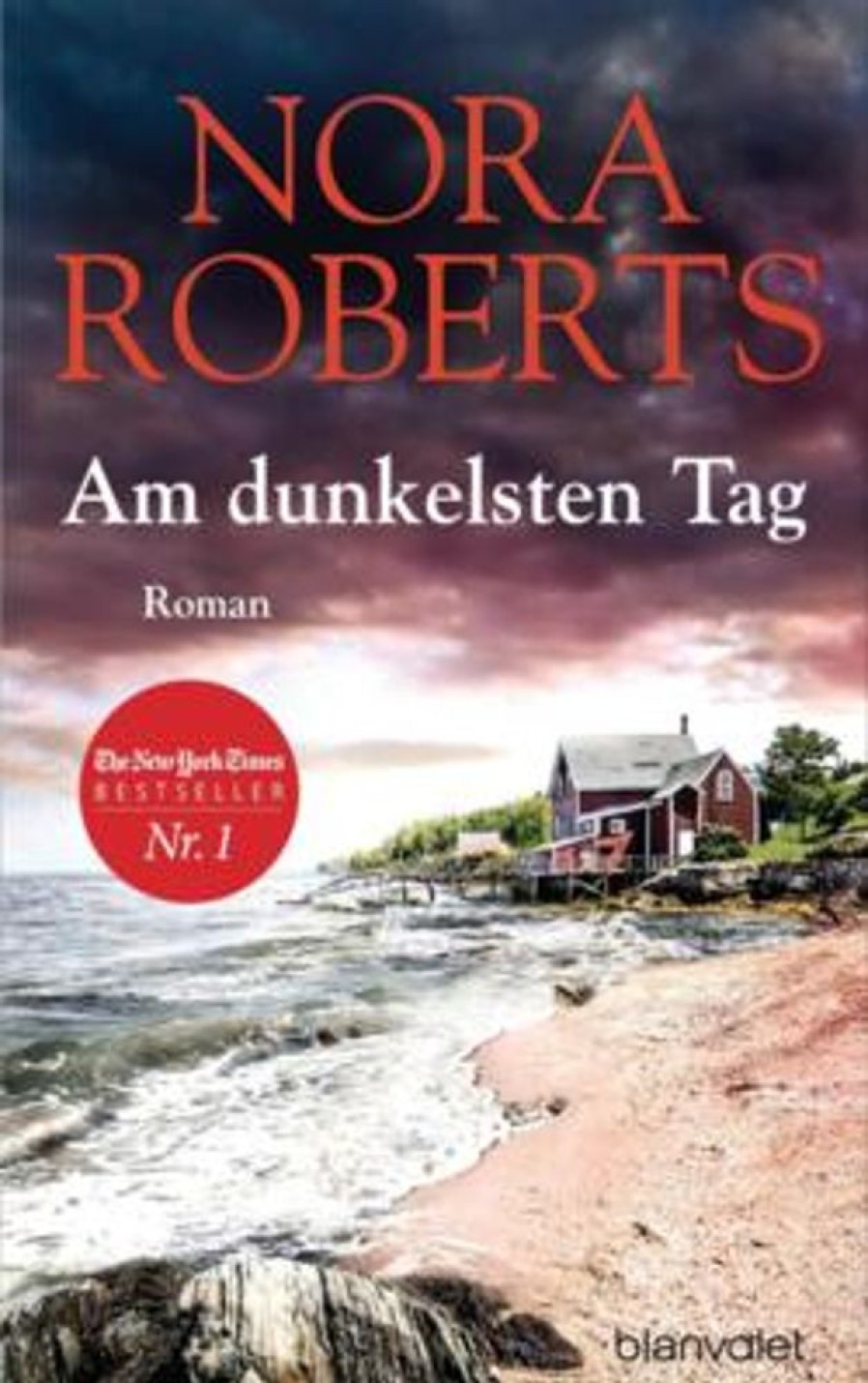 Liebesromane Blanvalet Verlag | Roberts, N: Am Dunkelsten Tag