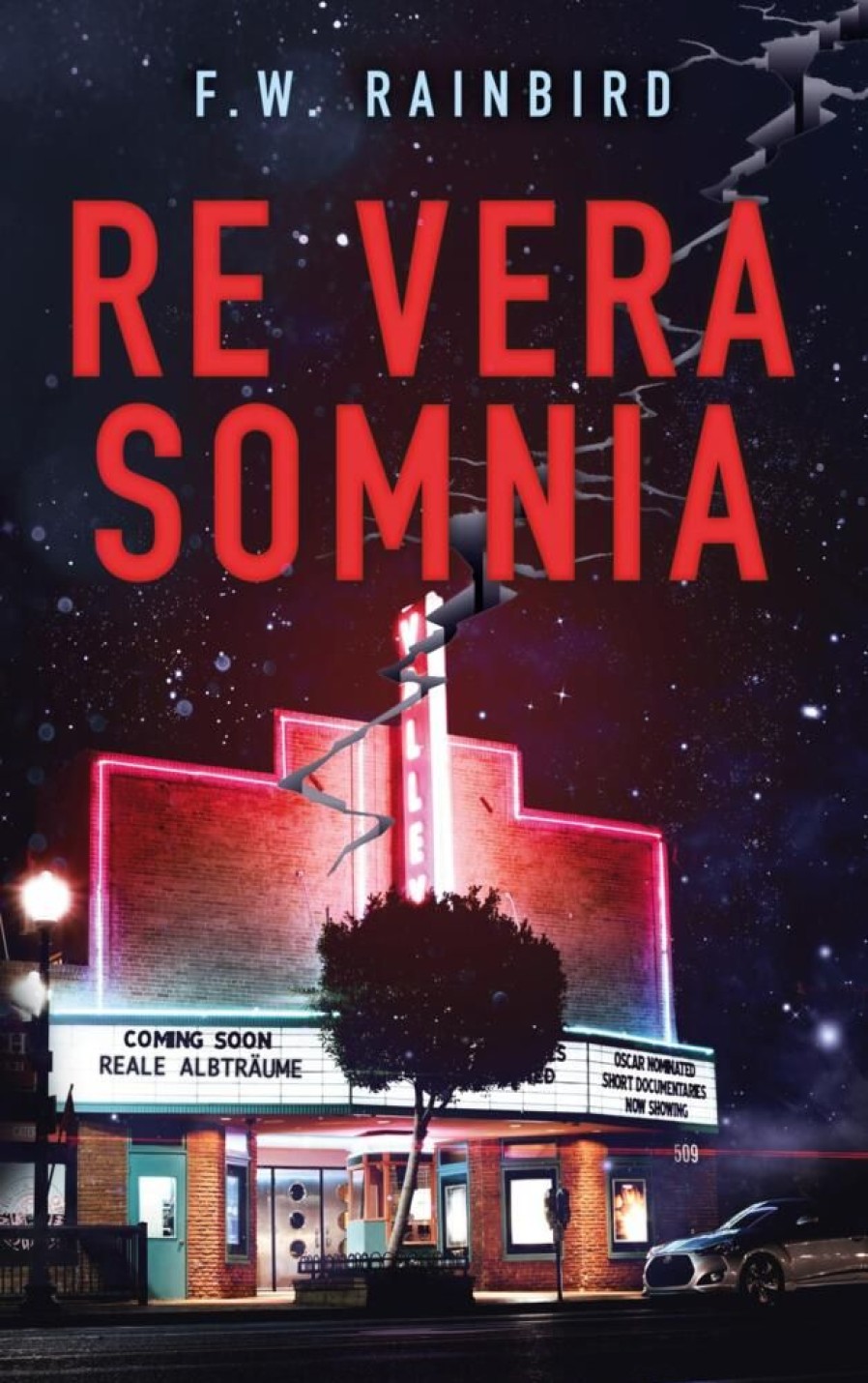 Science Fiction & Fantasy Rainbird, F. W. | Re Vera Somnia