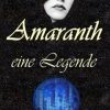 Science Fiction & Fantasy epubli | Amaranth - Eine Legende