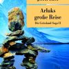 Science Fiction & Fantasy Unionsverlag | Die Gronland-Saga / Arluks Grosse Reise