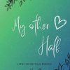 Liebesromane Self-Publishing | My Other Half