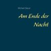 Liebesromane Glauer, Michael | Am Ende Der Nacht