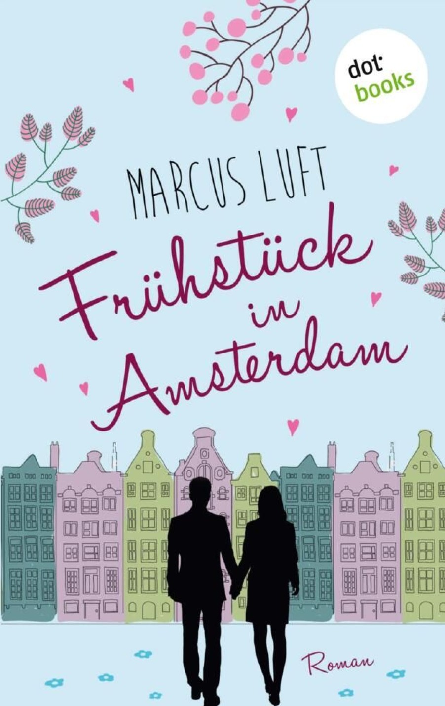 Liebesromane dotbooks print | Fruhstuck In Amsterdam