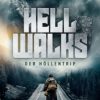 Science Fiction & Fantasy Bookwire | Hell Walks - Der Hollentrip