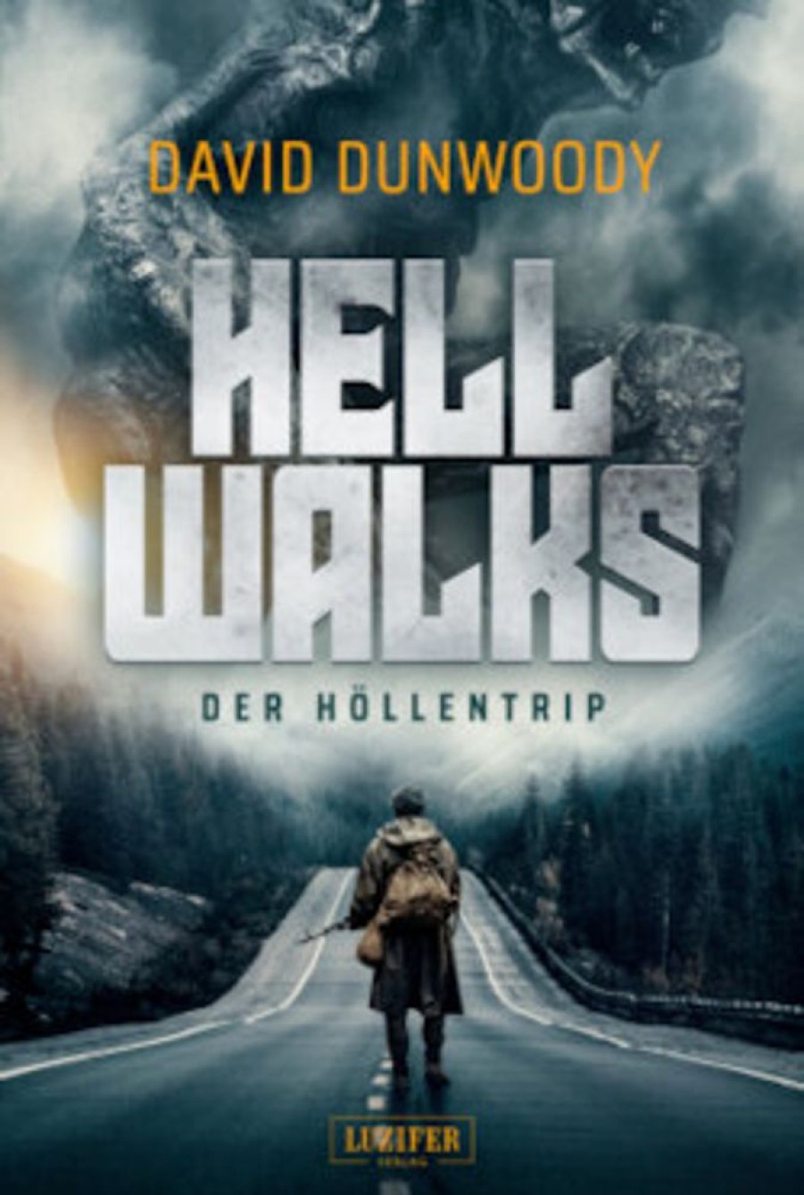 Science Fiction & Fantasy Bookwire | Hell Walks - Der Hollentrip