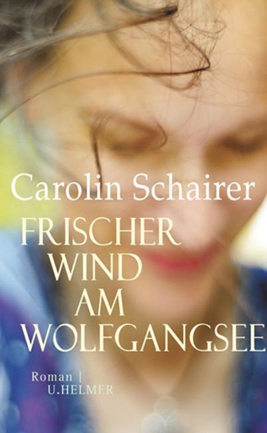 Liebesromane Ulrike Helmer Verlag UG | Frischer Wind Am Wolfgangsee