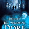 Science Fiction & Fantasy Paul, Thomas | Das Vergessene Dorf