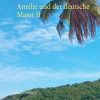 Liebesromane Rehberg, Juergen von | Amelie Und Der Deutsche Major Ii