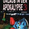 Science Fiction & Fantasy epubli | Urlaub In Der Apokalypse 3