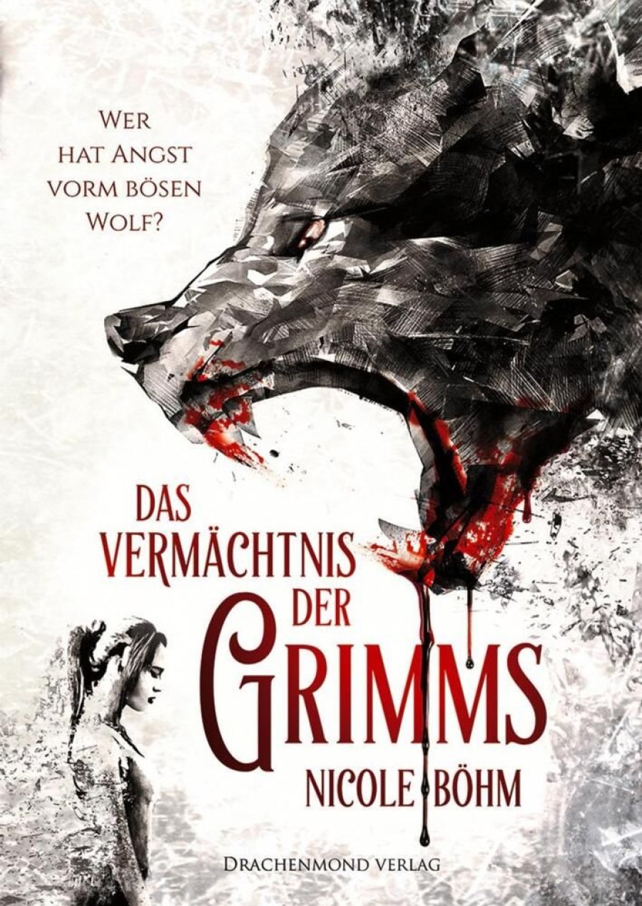 Science Fiction & Fantasy Drachenmond-Verlag | Das Vermachtnis Der Grimms