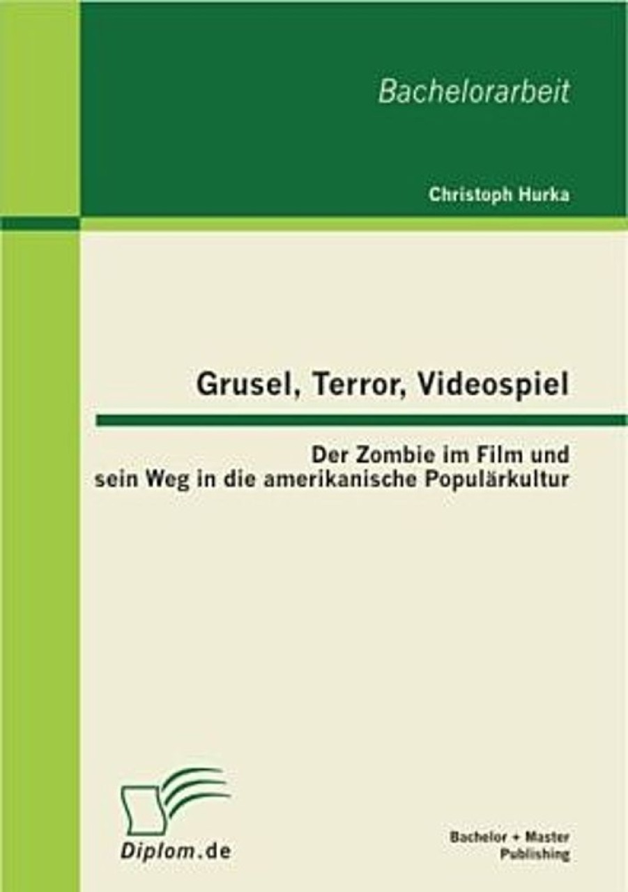 Science Fiction & Fantasy Hurka, Christoph | Grusel, Terror, Videospiel: Der Zombie Im Film Und Sein Weg In Die Amerikanische Popularkultur